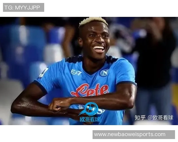 奥斯梅恩身价飙升至7500万欧创土超新高上涨500万欧引关注