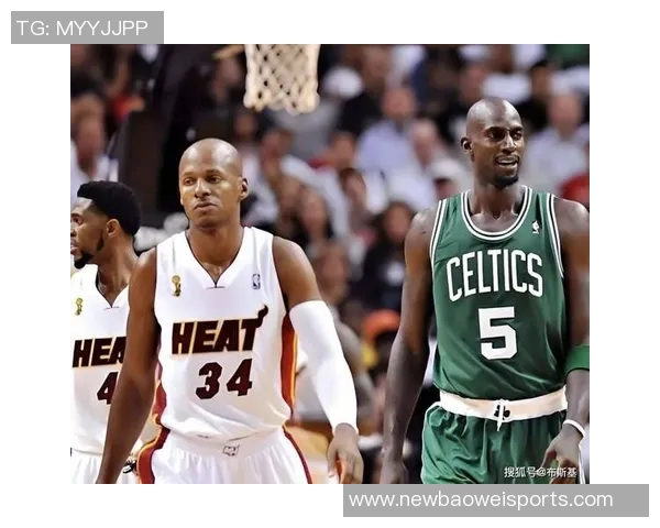 皮尔斯质疑雷阿伦加盟热火称LBJ是我们的宿敌不可合作